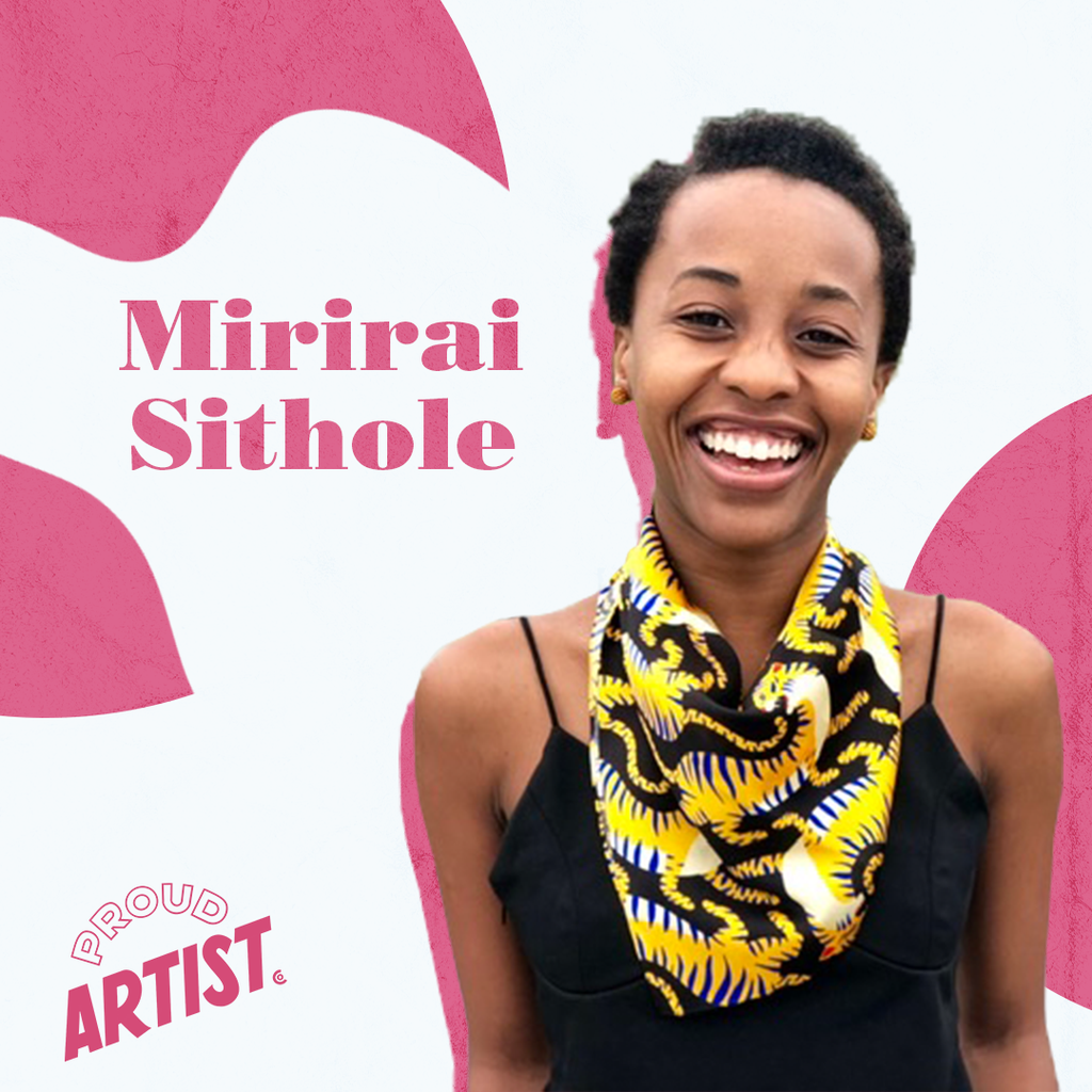 Proud Stories: Mirirai Sithole (she)