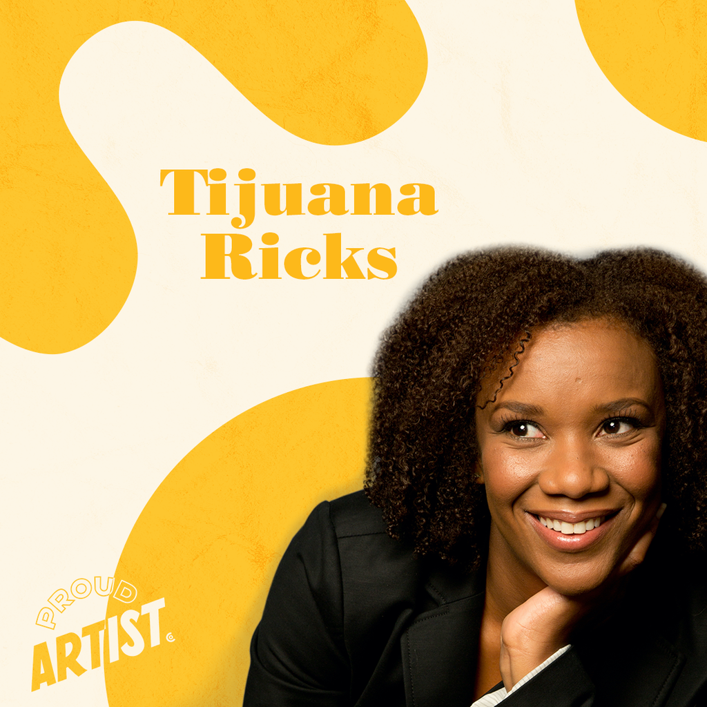 Proud Stories: Tijuana Ricks (she/her)